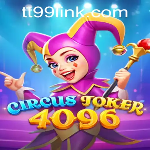 Discover the Enchanting World of CircusJoker4096: A Game of Strategy and Fun