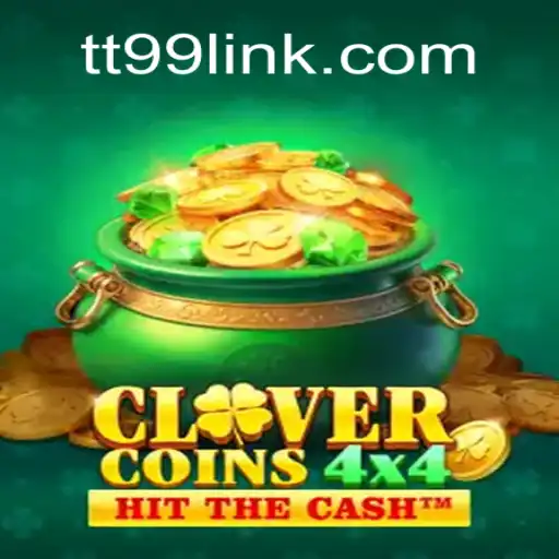 Discover the Enchanting World of CloverCoins4x4 with TT99