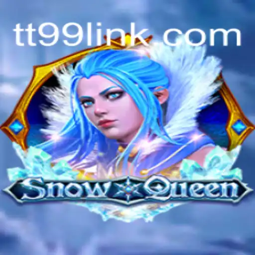 Unveiling the Magic of SnowQueen: A Comprehensive Guide to TT99