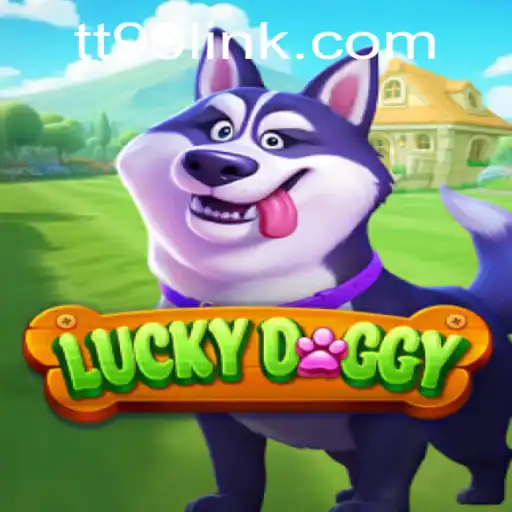 Unleashing the Adventure: Dive into the World of LuckyDoggy and TT99